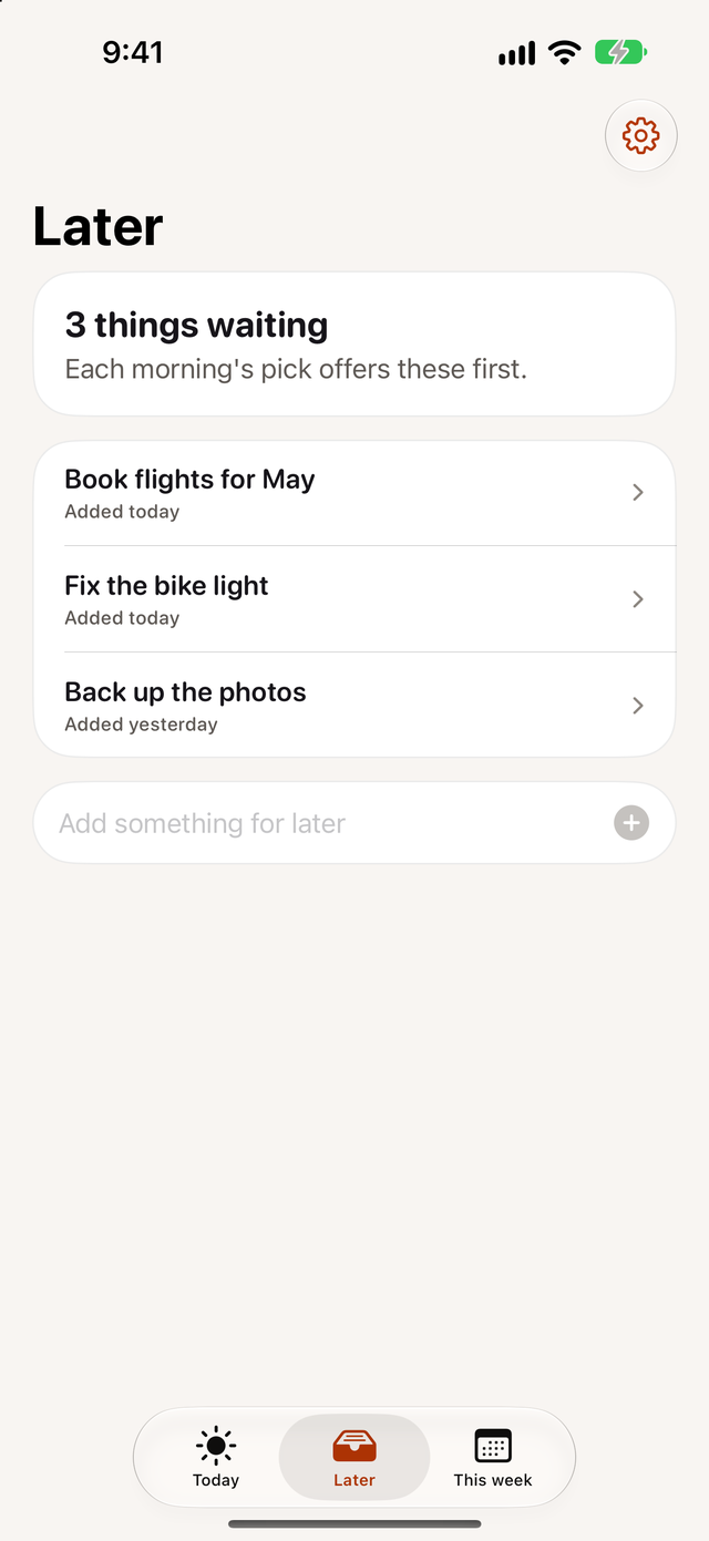 Later screen with three things waiting, each with the day it was added, and a field to add something for later